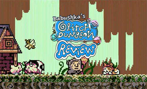 Babushka’s Glitch Dungeon Review | Retro Pixel Art Meets Hag Magic in This Hilarious Indie Must-Play!