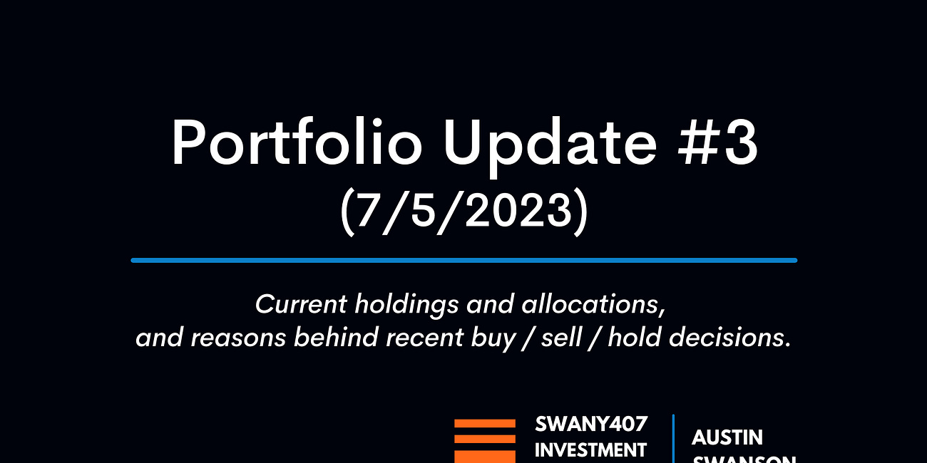 Portfolio Update #3 (7/5/2023)