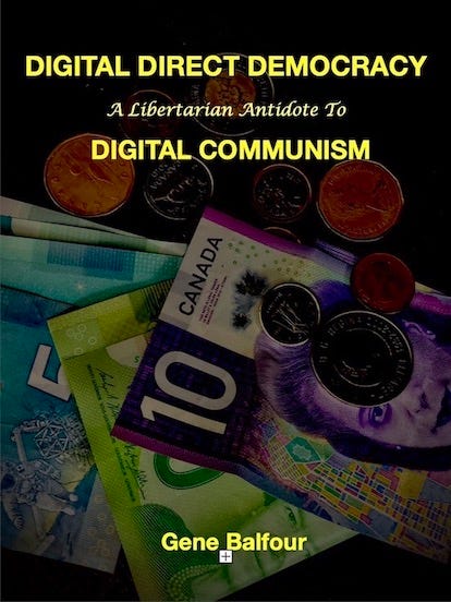 Replace ELECTORAL DEMOCRACY with DIGITAL DIRECT DEMOCRACY.