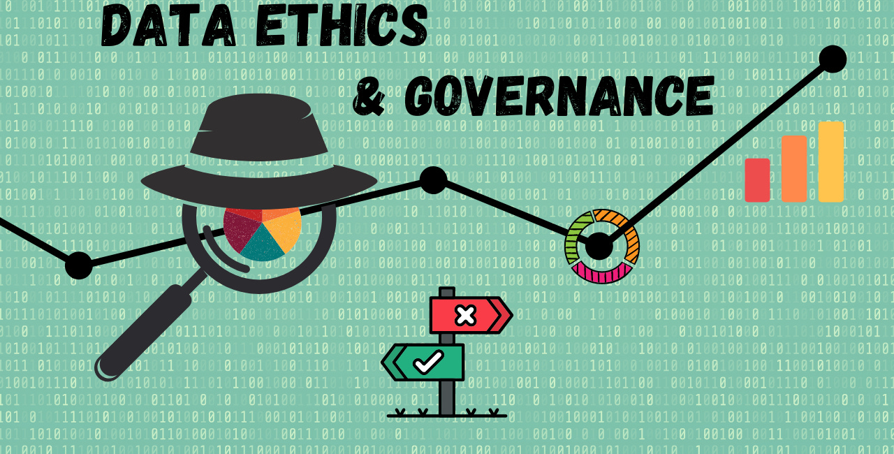 The Must-Know Rules of Data Ethics & Governance for Every Analyst in 2024