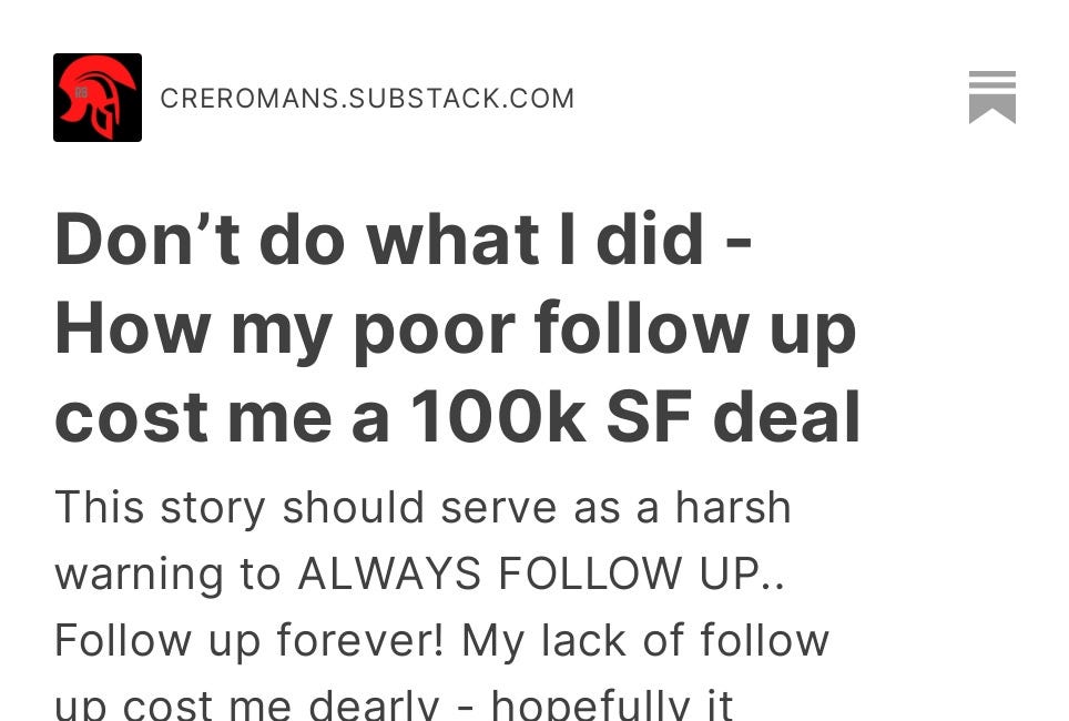 Don’t do what I did - How my poor follow up cost me a 100k SF deal