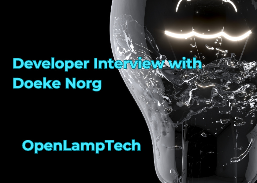OpenLampTech - Developer Interview With Doeke Norg