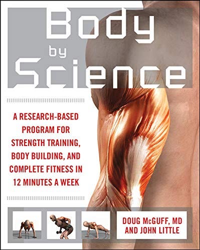 Review: Body by Science by Doug McGuff, MD
