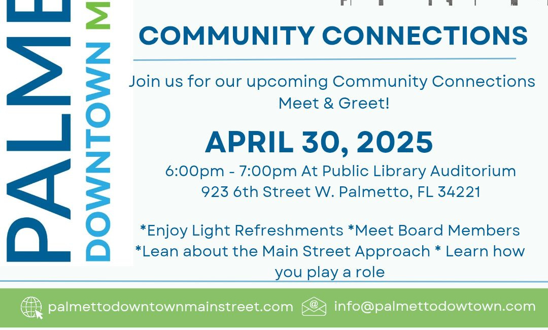 Palmetto Downtown Main Street Hosts Community Connections Event to Inspire Local Engagement