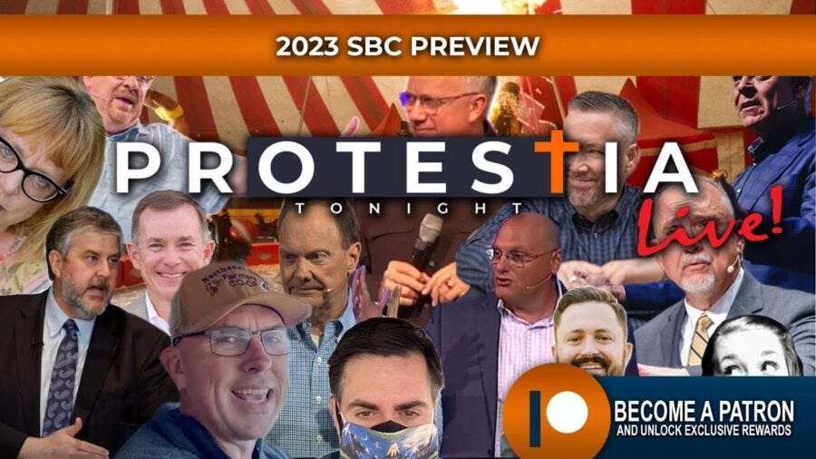 Protestia Tonight Podcast: Previewing The Upcoming SBC Annual Meeting