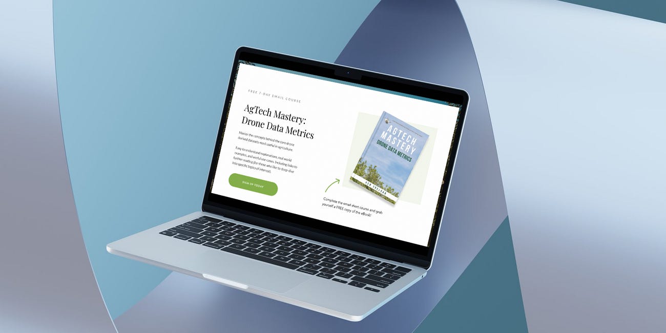 AGTECH MASTERY: Drone Data Metrics (Email Course)