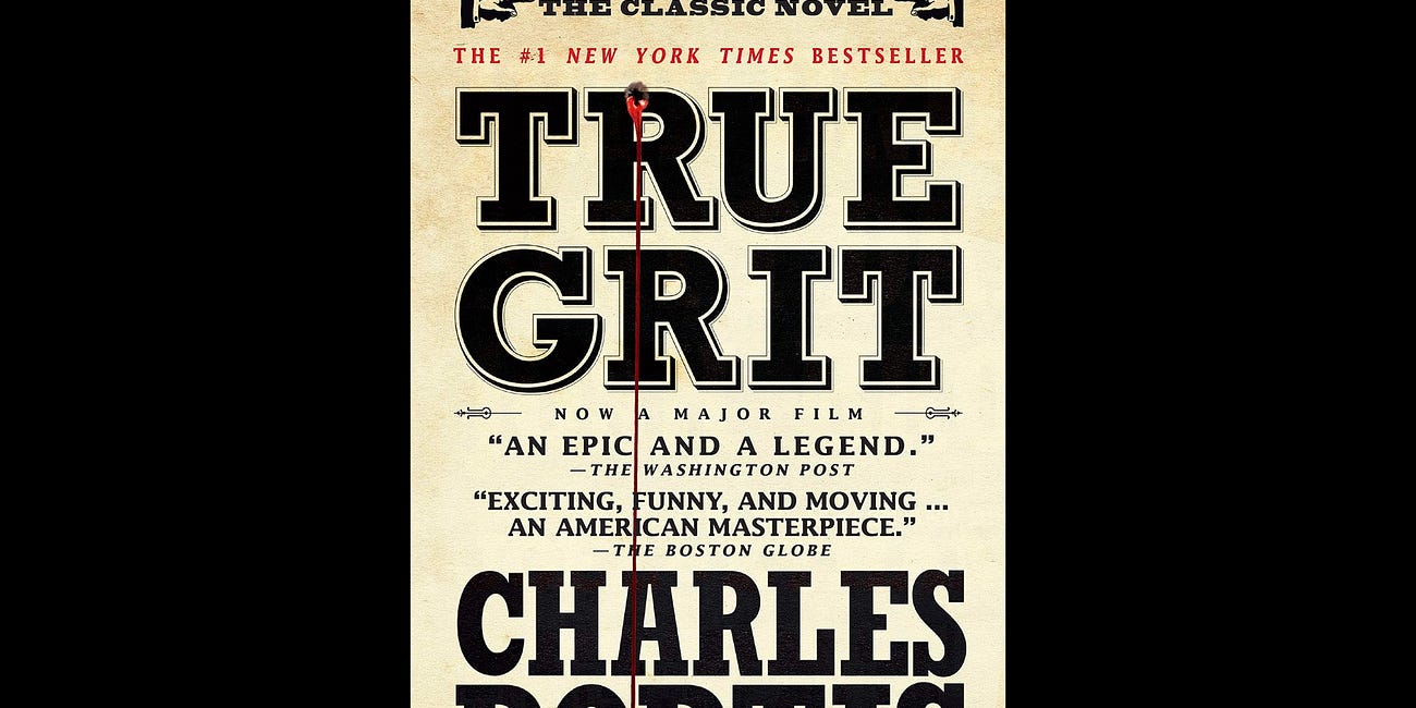 True Grit by Charles Portis