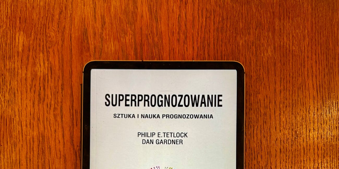 1/2024 Philip E. Tetlock, Dan Gardner - Superprognozowanie