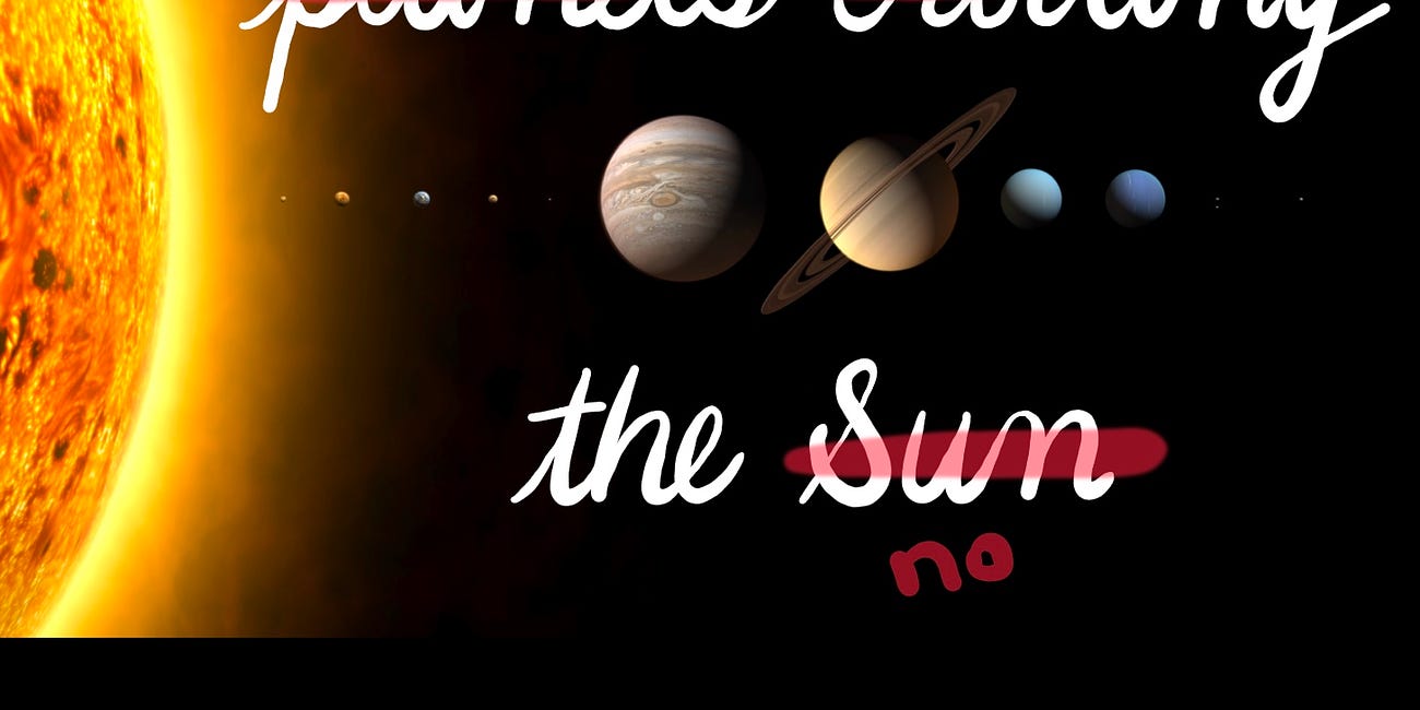 Your Solar System is wrong