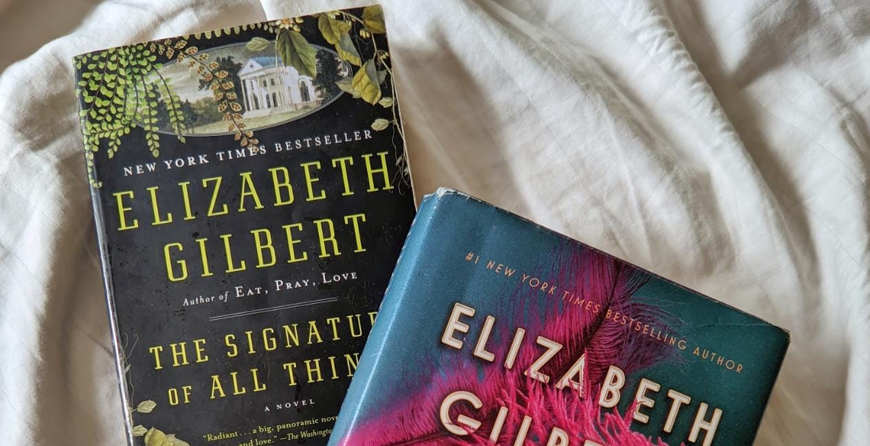 "A Assinatura de Todas as Coisas" e "Cidade das Garotas", de Elizabeth Gilbert