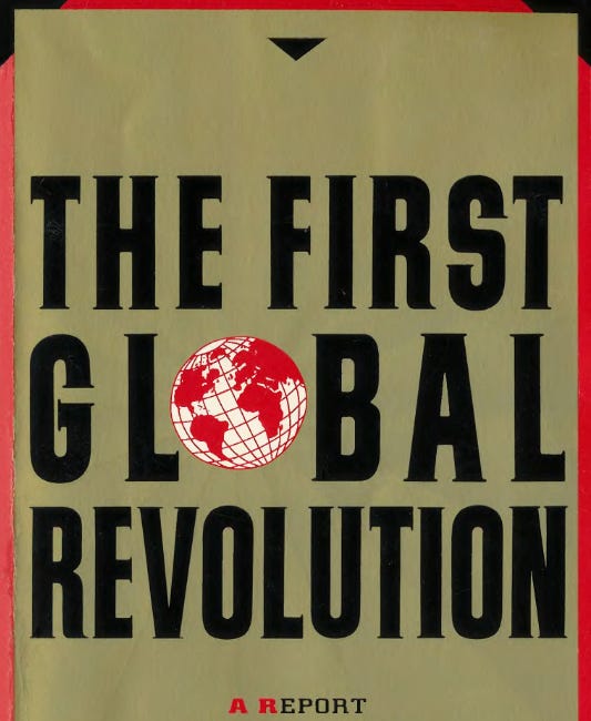 Club of Rome: “The Real Enemy… Is Humanity Itself.”