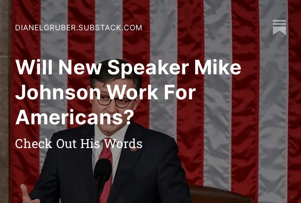 Will New Speaker Mike Johnson Work For Americans? 
