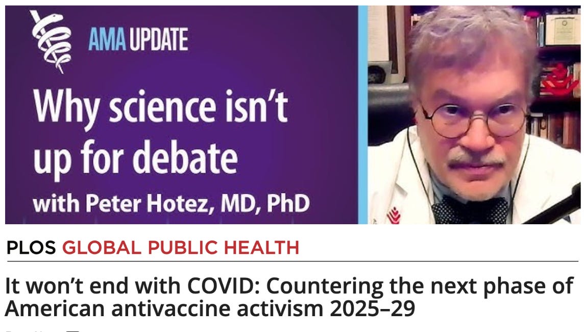 Peter Hotez Publishes His 'Antivaccine' Counterattack Plans