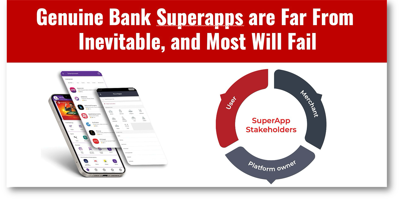 Genuine Asian Bank Superapps are Far From Inevitable, and Most Will Fail