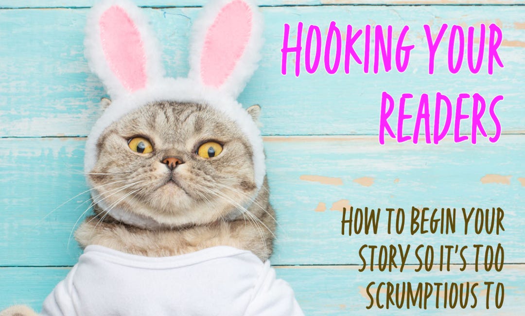 Hooking Your Readers