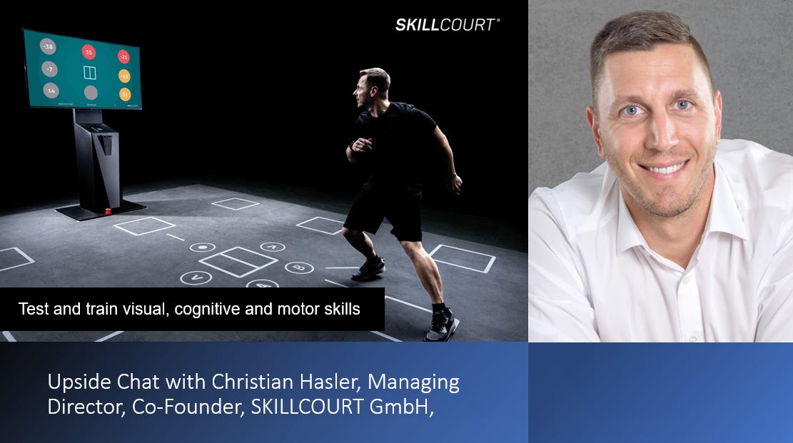 🧠Upside Chat with Christian Hasler, Managing Director/ Co- Founder, SKILLCOURT GmbH, A Leading Sports & Health Tech Company. 