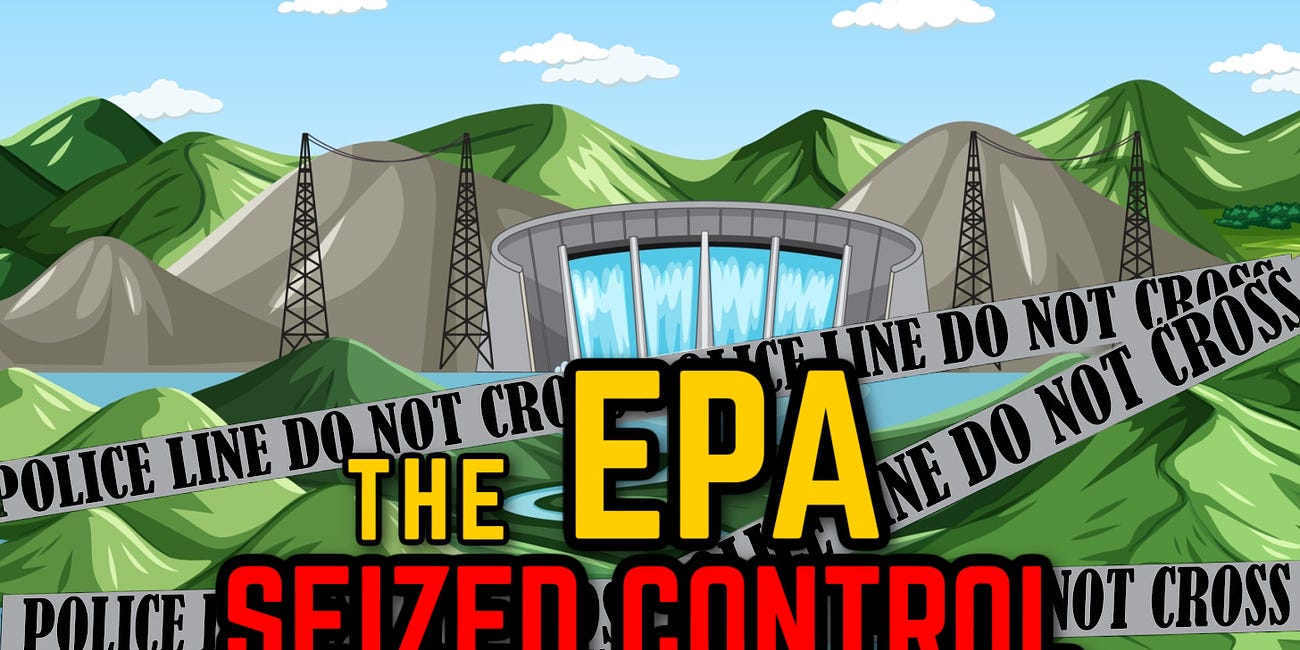 MEGA LAND GRAB! The EPA Just Seized Control of ALL WATER in March 2023
