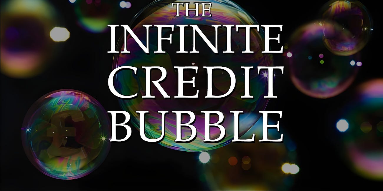 The Infinite Credit Bubble