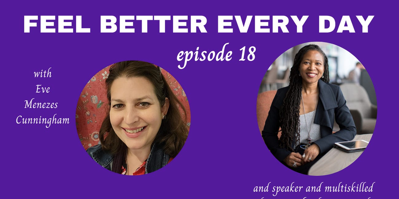 The Feel Better Every Day Podcast episode 18: Marilyn Devonish