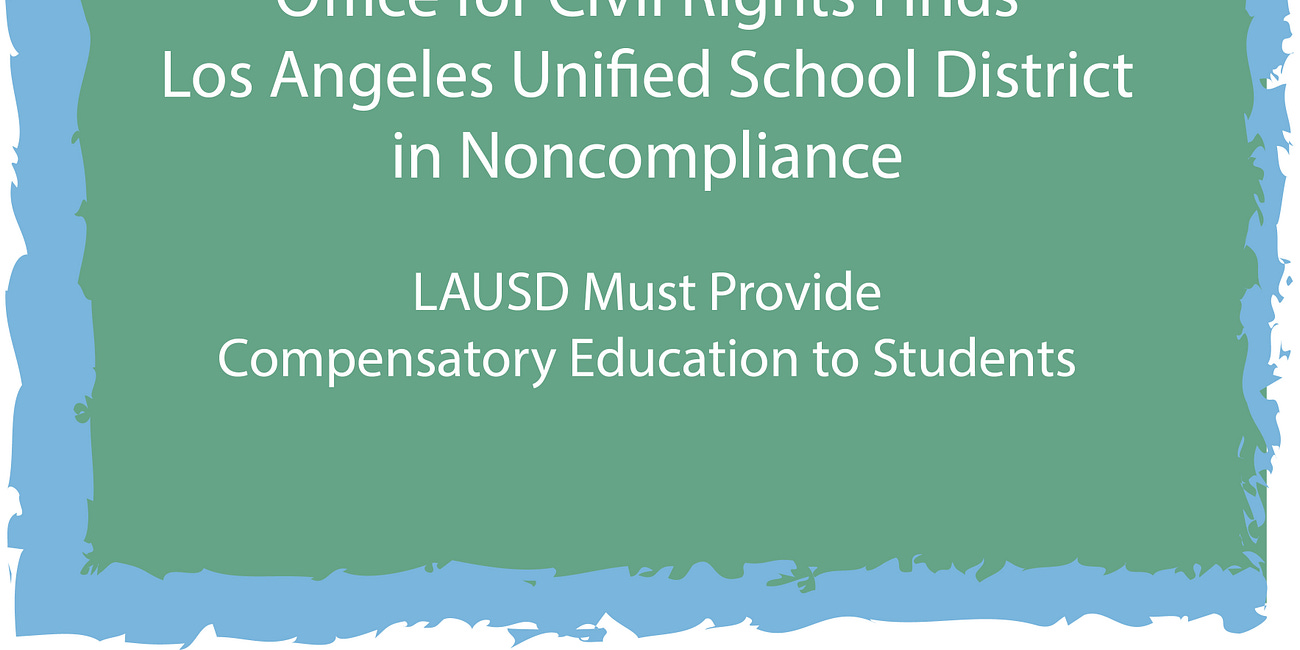 Office for Civil Rights Finds Los Angeles Unified School District in Noncompliance 