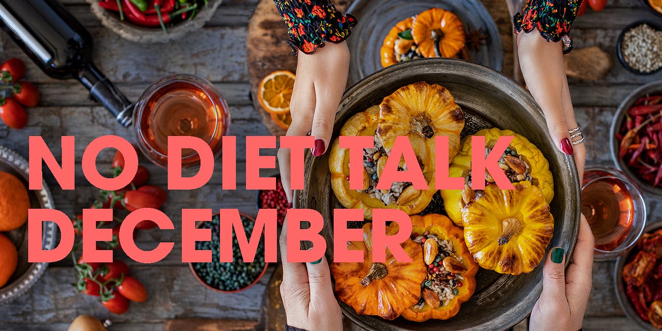 Introducing...No Diet Talk December