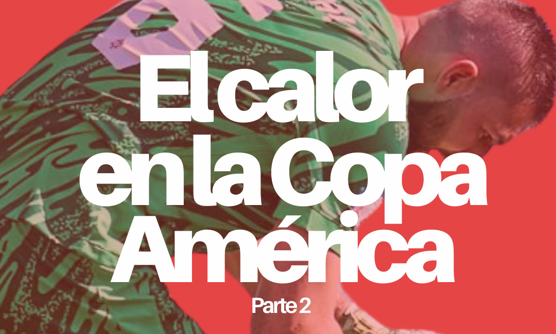 El calor jugó de local en la Copa América 2024
