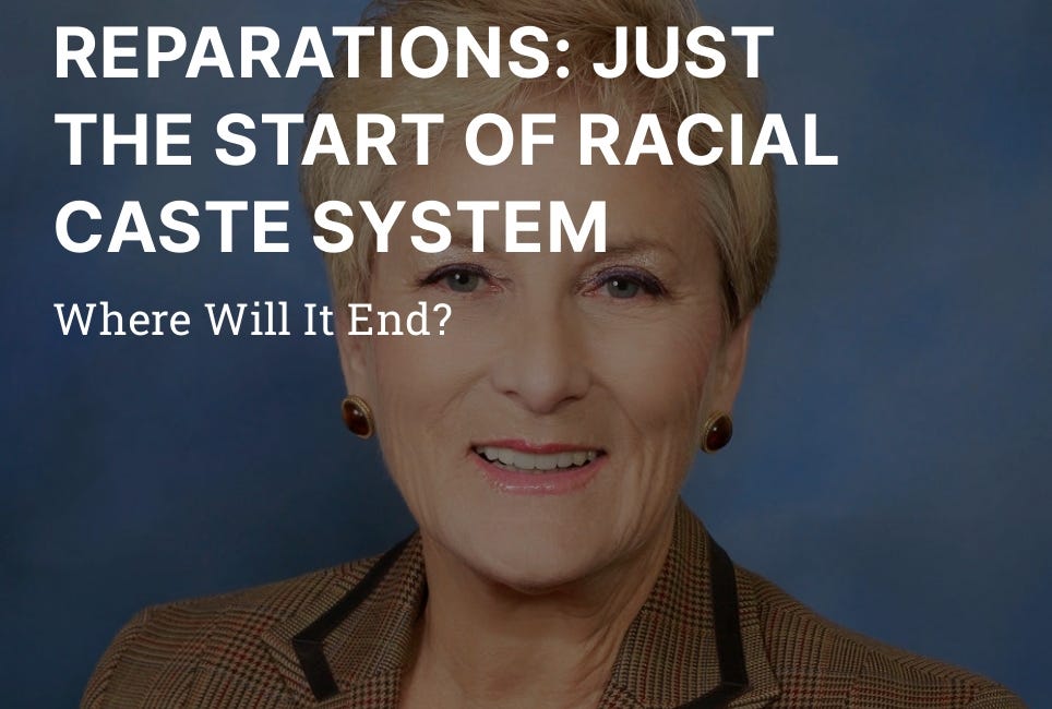 REPARATIONS: JUST THE START OF RACIAL CASTE SYSTEM