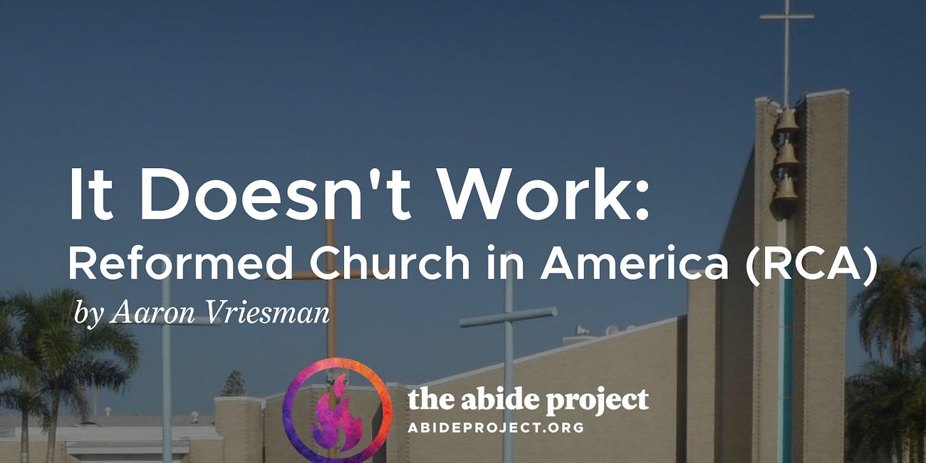 It Doesn’t Work: Reformed Church in America