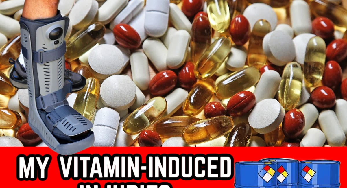 My Vitamin-Induced Injuries: How I Became an Advocate Against Supplements