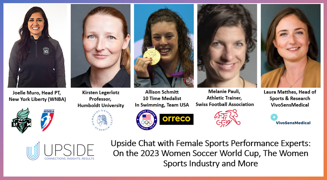 🔥Upside Chat with Female Sports Experts: Joelle Muro (New York Liberty),Allison Schmitt (Olympic Champion),Laura Matthes (VivoSensMedical),Mélanie Pauli (Swiss Football),Kirsten Legerlotz (Humboldt) 