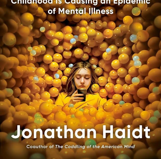 On Jonathan Haidt's Anxious Generation