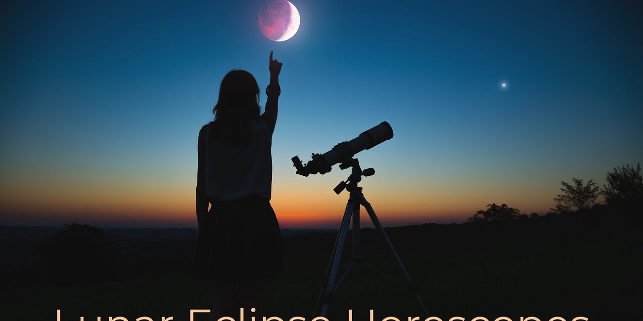 Sun Sign Horoscopes - Lunar Eclipse - Oct. 28 