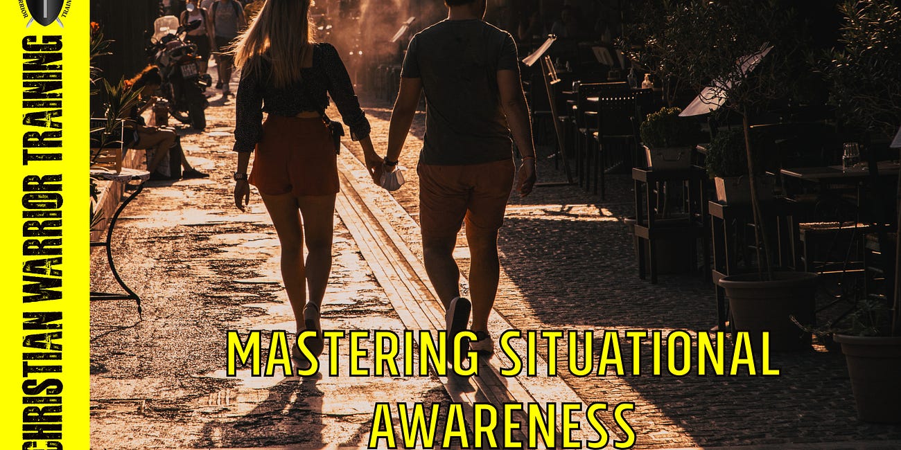 7 Steps for Mastering Situational Awareness