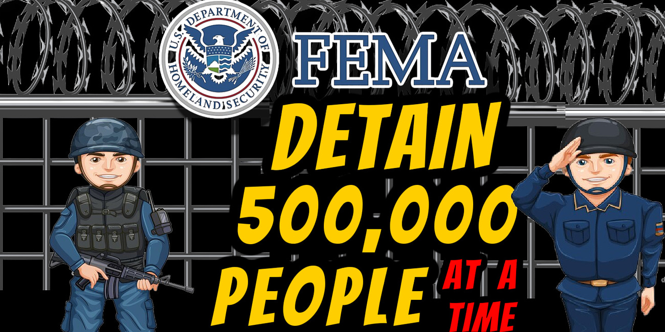 FEMA Drill: DETAIN 500K PEOPLE AT A TIME ...