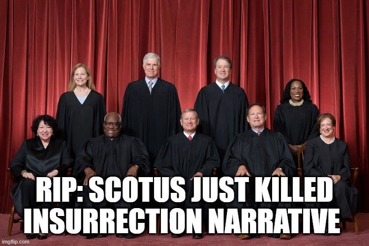 RIP: SCOTUS Just Killed Insurrection Narrative 