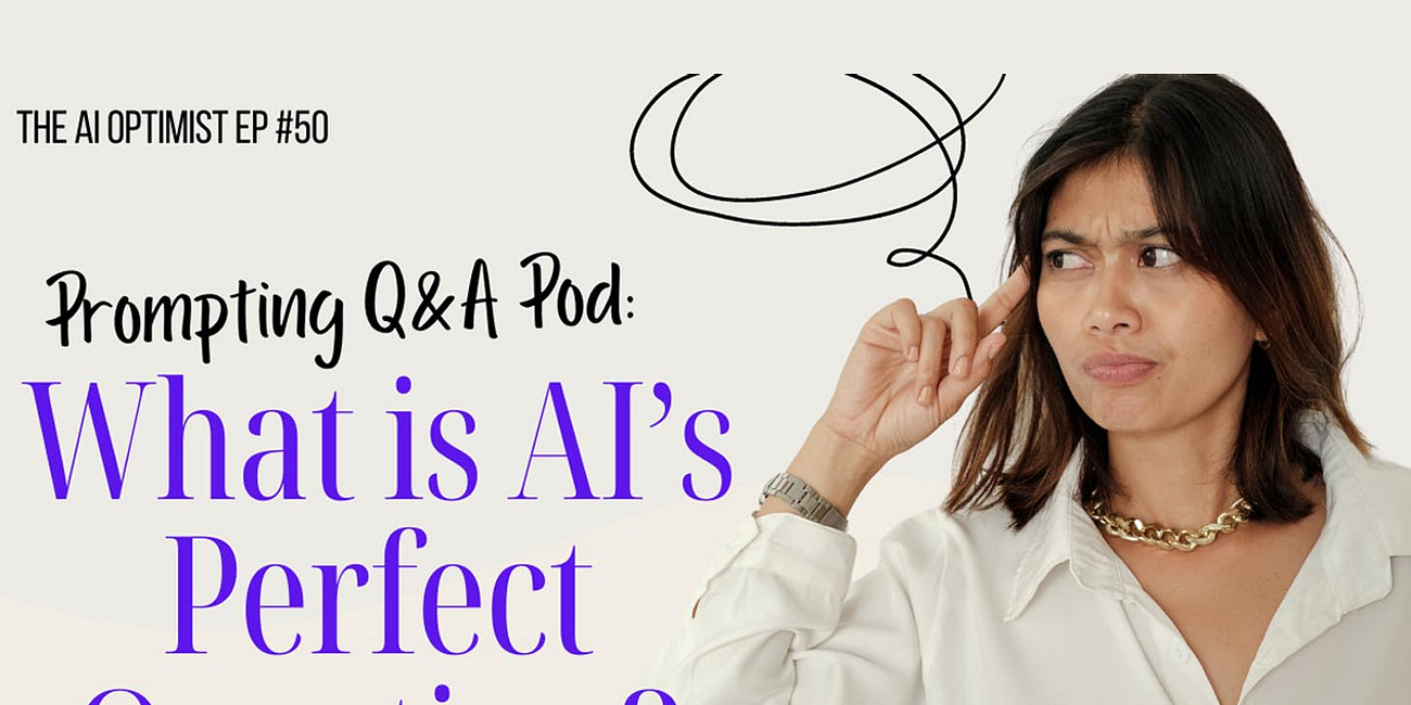 What is AI's Perfect Question? Prompting Q&A