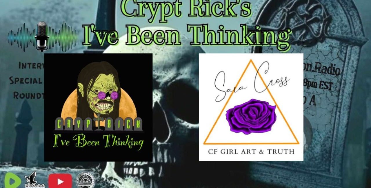 An Interview with Crypt Rick's "I've Been Thinking" on Revolution Radio! Part 2