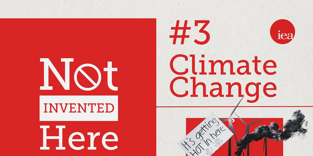 Not Invented Here #3 - Climate Change