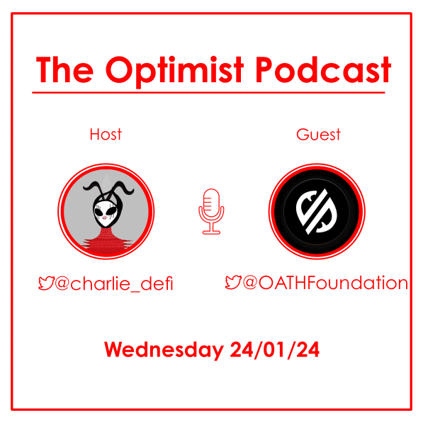 The 🔴Optimist Podcast #45: Oath Foundation Updates