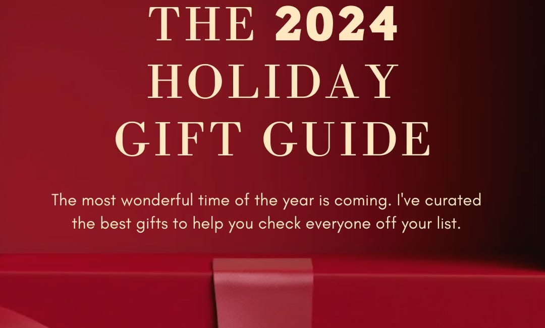 🎁✨ The 2024 Holiday Gift Guide