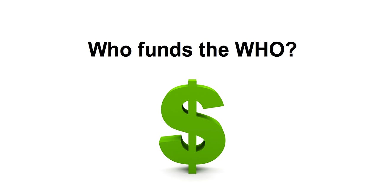 Who funds the WHO? Where does the money go?