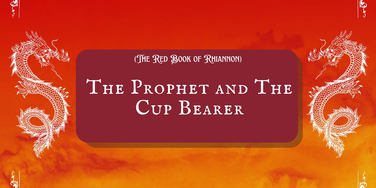 TRR: The Prophet and The Cupbearer