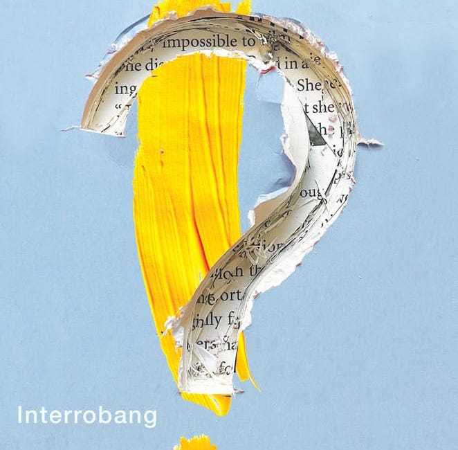 Interrobang by Mary Dalton