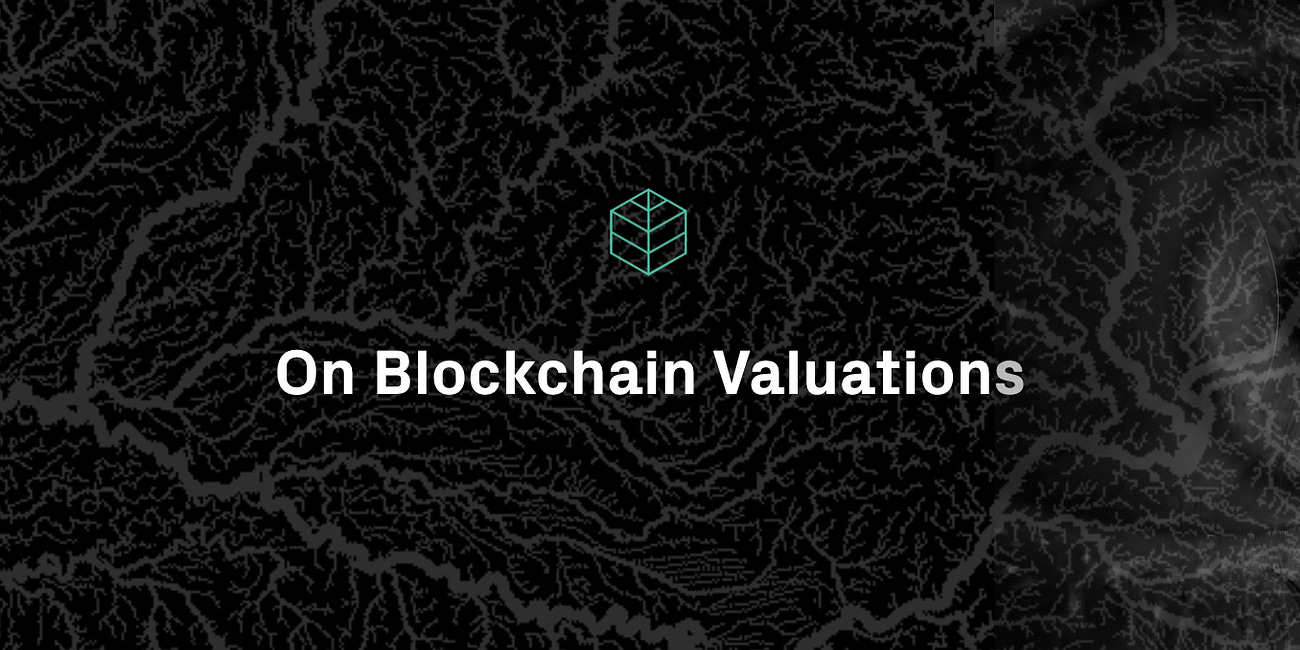 On Blockchain Valuations