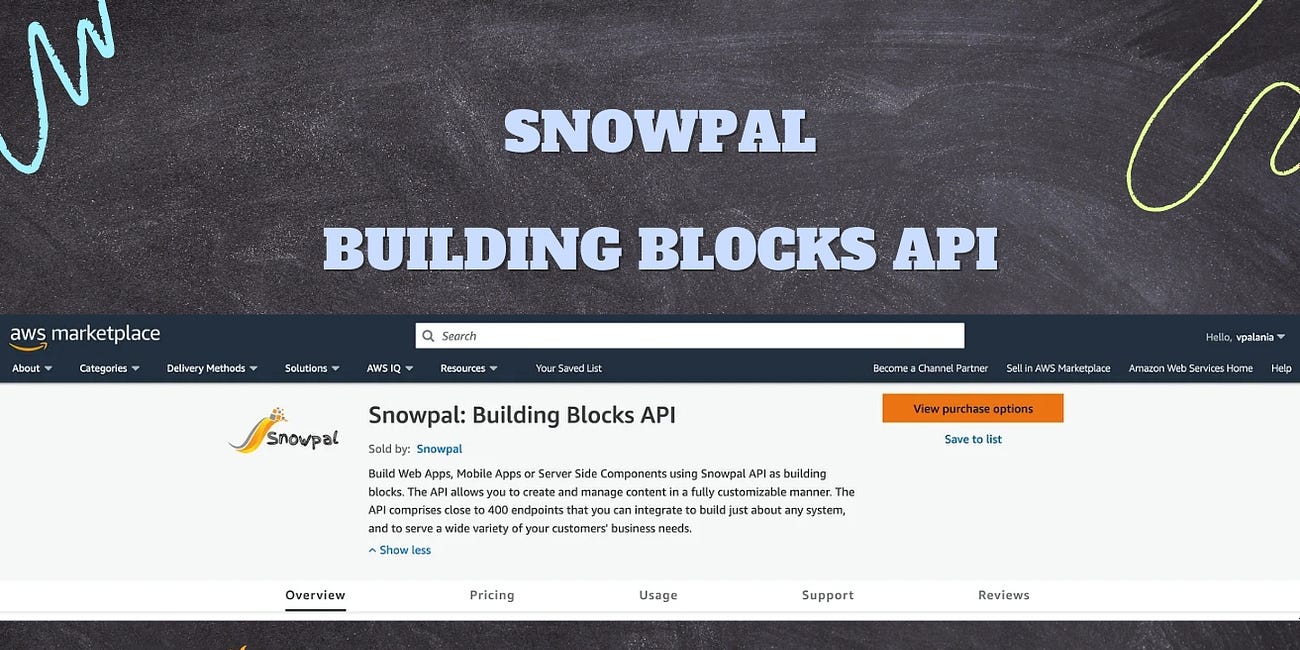 Snowpal: Building Blocks API (SaaS and License)