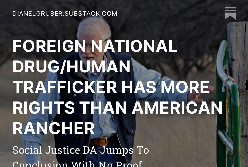 FOREIGN NATIONAL DRUG/HUMAN TRAFFICKER HAS MORE RIGHTS THAN AMERICAN RANCHER