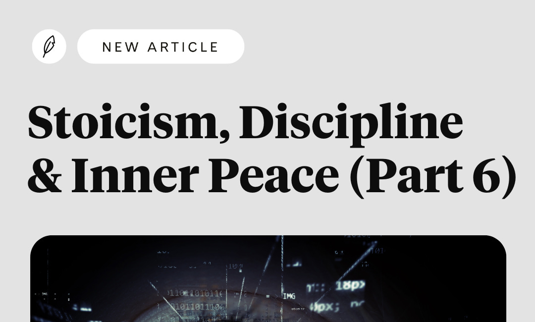 Essay: Stoicism, Discipline & Inner Peace