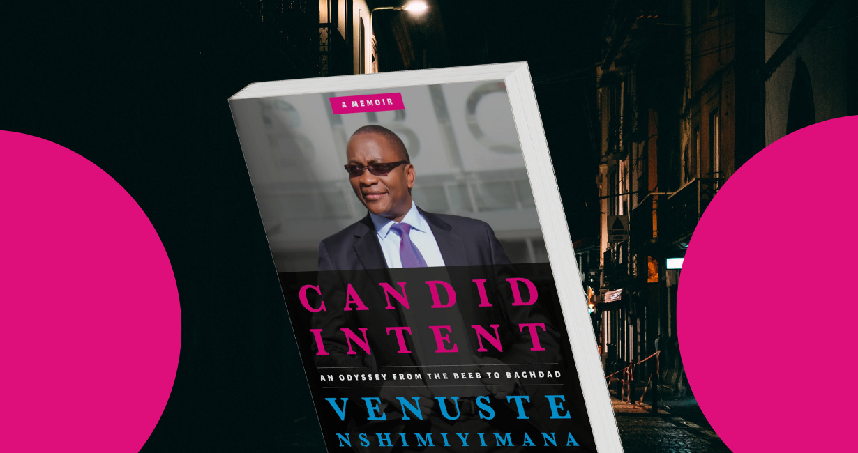 Candid Intent: An Odyssey From The Beeb To Baghdad