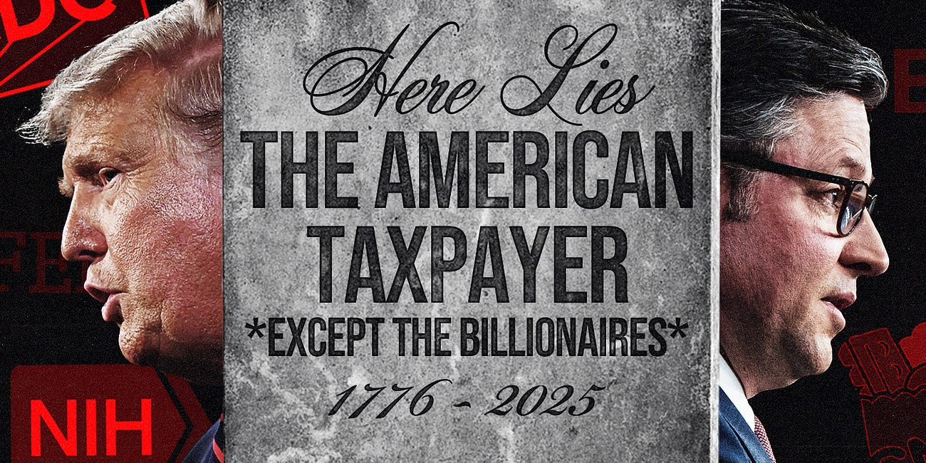 It’s Not Budget Reconciliation. It’s the MAGA Murder Budget.