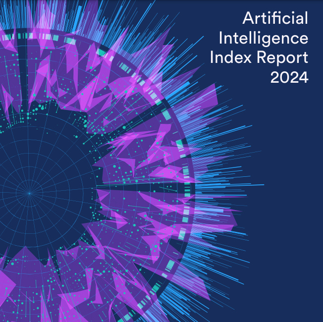 Stanford: Artificial Intelligence Index Report 2024 #PDF #DataSet